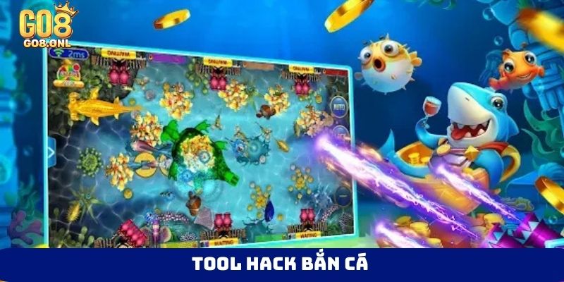 Tool hack bắn cá